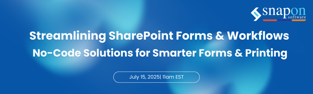 Streamlining SharePoint Forms & Workflows: No-Code Solutions for Smarter Forms & Printing - webinar registration